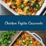 Chicken Fajita Casserole Recipe
