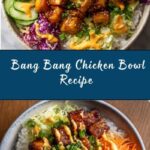 Bang Bang Chicken Bowl Recipe