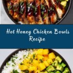 Hot Honey Chicken Bowls Recipe