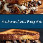 Mushroom Swiss Patty Melt Recipe