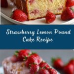 Strawberry Lemon Pound Cake Recipe