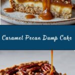 Caramel Pecan Dump Cake Recipe