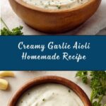 Creamy Garlic Aioli Recipe