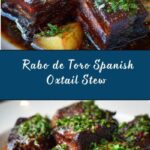 Rabo de Toro (Spanish Oxtail Stew) Recipe