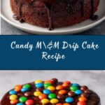 Candy-filled M&M Drip Cake Recipe