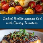Baked Mediterranean Cod with Cherry Tomatoes Recipe
