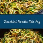 Zucchini Noodle Stir Fry Recipe