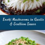 Enoki Mushrooms with Garlic & Scallion Sauce Recipe