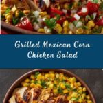 Grilled Mexican Corn Chicken Salad Recipe