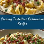 Creamy Tortellini Carbonara Recipe
