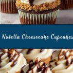 Nutella Cheesecake Cupcakes Recipe