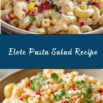 Elote Pasta Salad Recipe