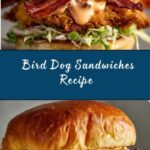 Bird Dog Sandwiches Recipe