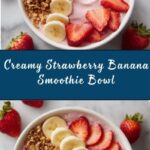 Strawberry Banana Smoothie Bowl Recipe
