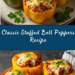Classic Stuffed Bell Peppers Recipe