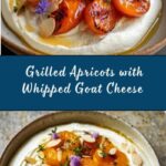 Grilled Apricots with Whipped Goat Cheese & Thyme Honey Recipe