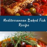 Mediterranean Baked Fish Delight Recipe