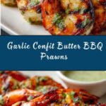 Garlic Confit Butter BBQ Butterflied Prawns Recipe