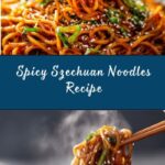 Easy Szechuan Noodles Recipe