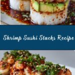 Spicy Shrimp Sushi Stacks Recipe