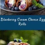 Blueberry Cream Cheese Egg Rolls Recipe