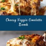 Cheesy Veggie-Loaded Omelette Bomb Recipe