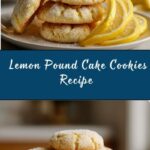 Lemon Pound Cake Cookies Recipe