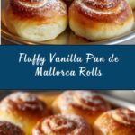 Vanilla Pan de Mallorca Rolls Recipe