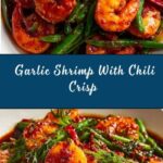 Garlic Shrimp With Chili Crisp Recipe