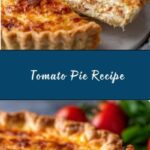Best Tomato Pie Recipe