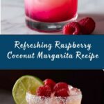 Raspberry Coconut Margarita Recipe