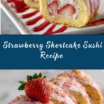 Strawberry Shortcake Sushi Recipe