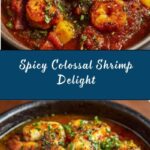 Colossal Shrimp in a Spicy Sauce Recipe