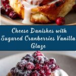 Cream Cheese Danishes with Sugared Cranberries and Vanilla Butter Glaze Recipe