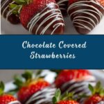 Chocolate Covered Strawberries Recipe