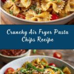 Air Fryer Pasta Chips Recipe