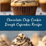 Chocolate Chip Cookie Dough Cupcakes Recipe