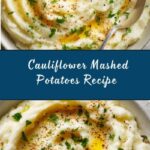 Easy Creamy Cauliflower Mashed Potatoes Recipe