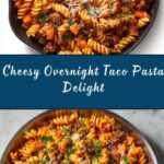 Overnight Taco Pasta Recipe