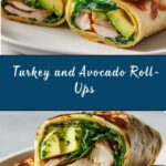 TURKEY AND AVOCADO ROLL-UPS Recipe