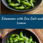 Edamame with Sea Salt and Lemon Recipe