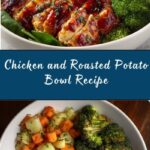 Chicken and Roasted Potato Bowl Recipe