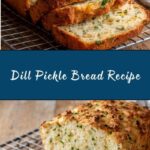 Dill Pickle Bread Recipe