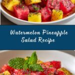 Watermelon Pineapple Salad Recipe