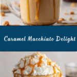 Caramel Macchiato Recipe