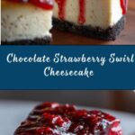 Decadent Chocolate Strawberry Swirl Cheesecake Recipe