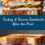 Ultimate After-The-Pool Sandwich Recipe