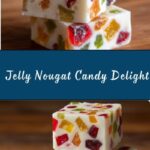 Jelly Nougat Candy Recipe