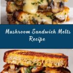 Mushroom Sandwich Melts Recipe