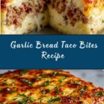 Garlic Bread Taco Bites Recipe